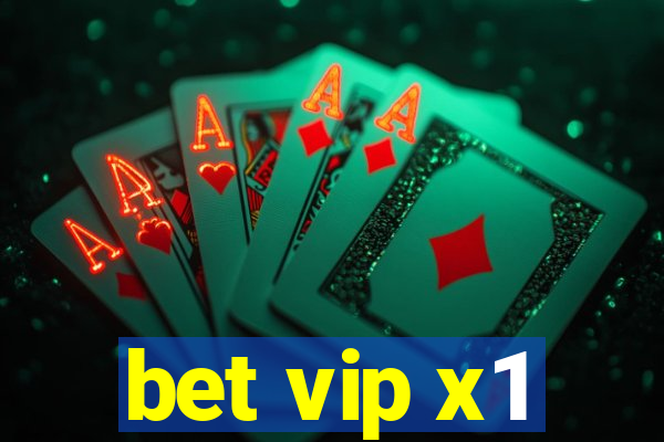 bet vip x1