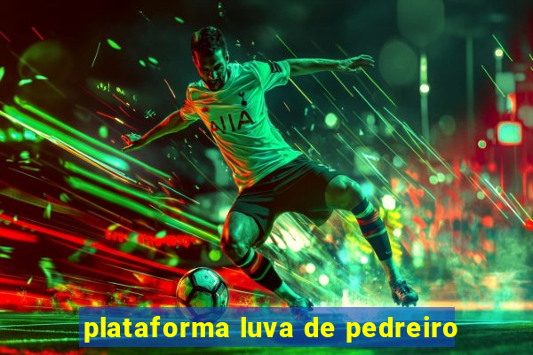 plataforma luva de pedreiro