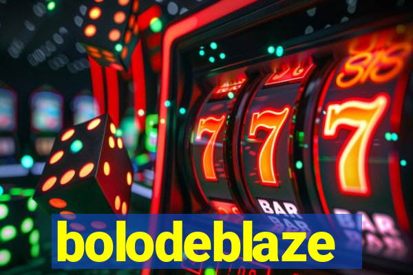 bolodeblaze