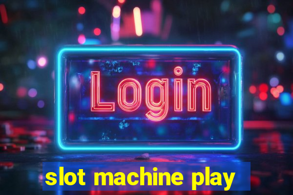 slot machine play