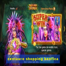 centauro shopping benfica