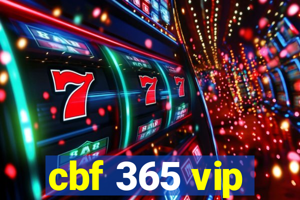 cbf 365 vip