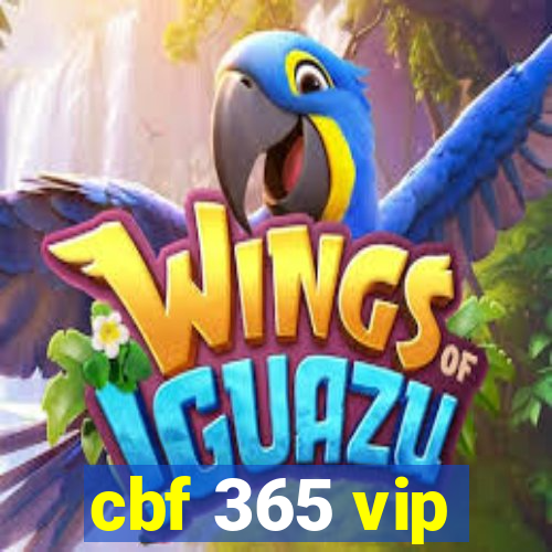 cbf 365 vip