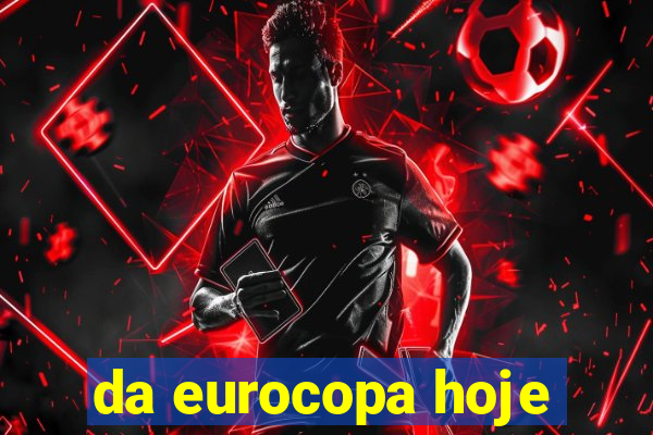 da eurocopa hoje