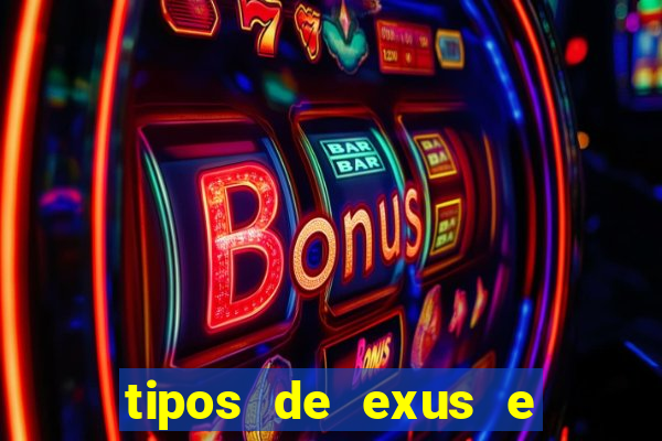 tipos de exus e suas funções