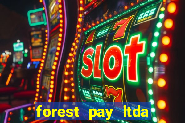 forest pay ltda plataforma de jogos