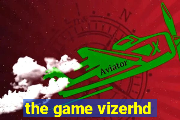 the game vizerhd