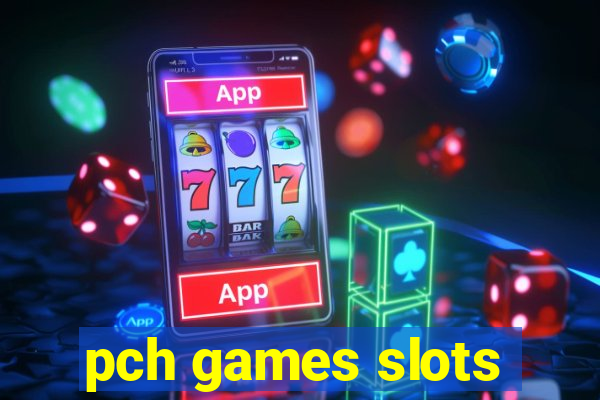 pch games slots