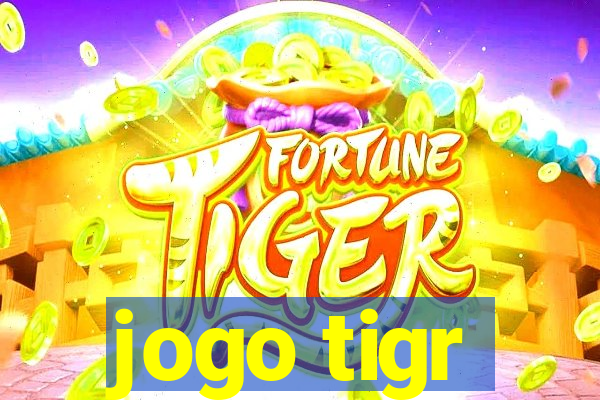 jogo tigr