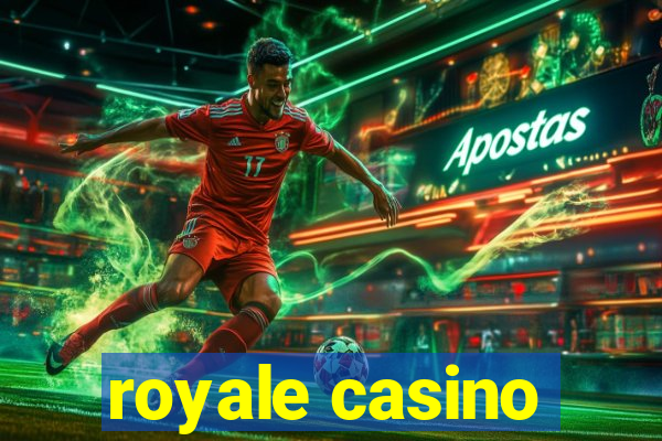 royale casino