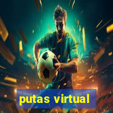 putas virtual