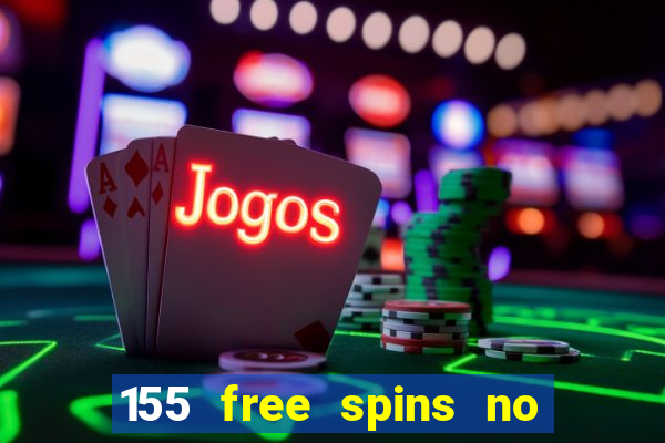 155 free spins no deposit bonus codes fair go casino