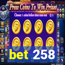 bet 258