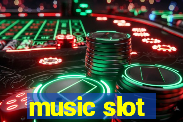 music slot