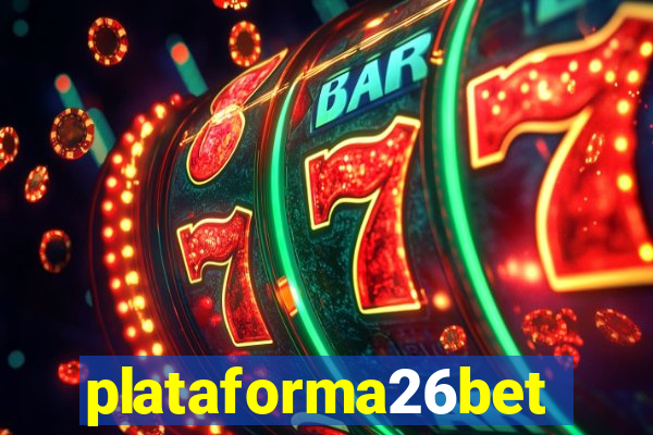 plataforma26bet