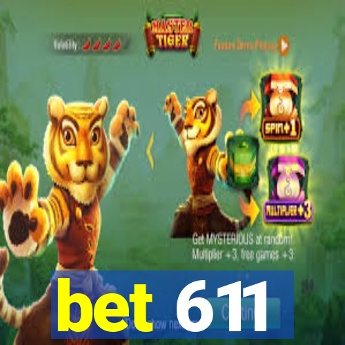 bet 611