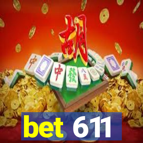 bet 611