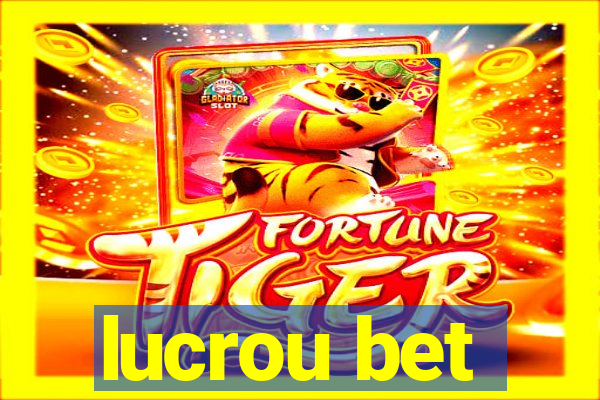 lucrou bet