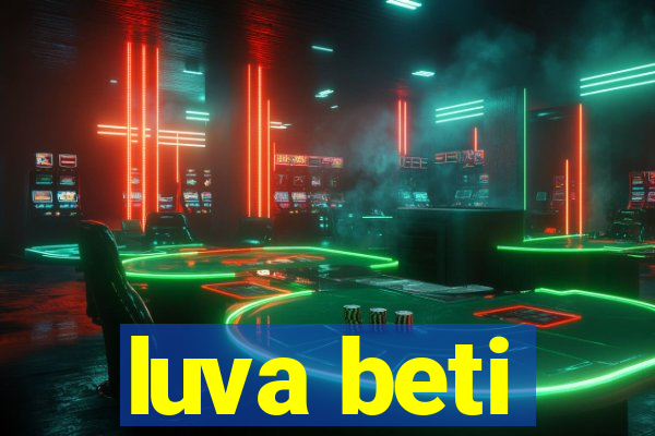 luva beti