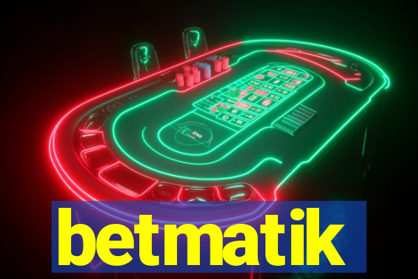 betmatik