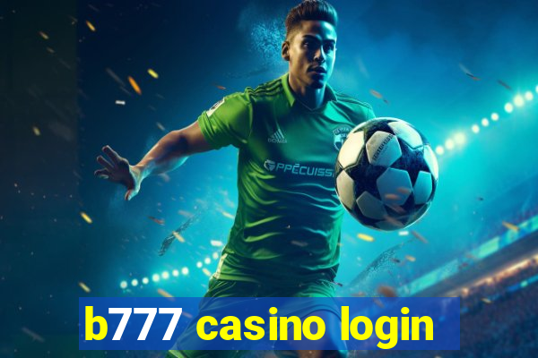 b777 casino login