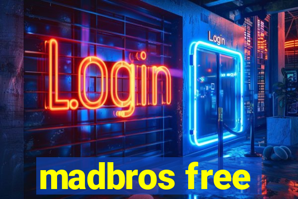 madbros free