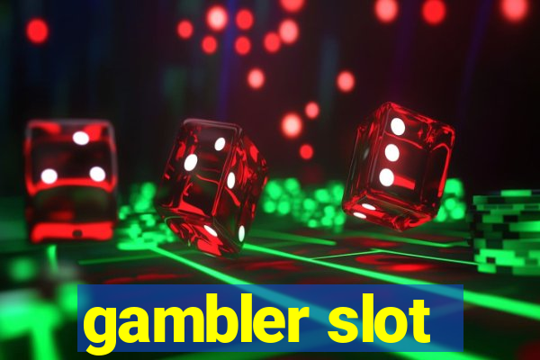 gambler slot