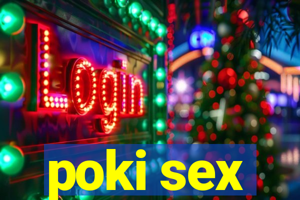 poki sex