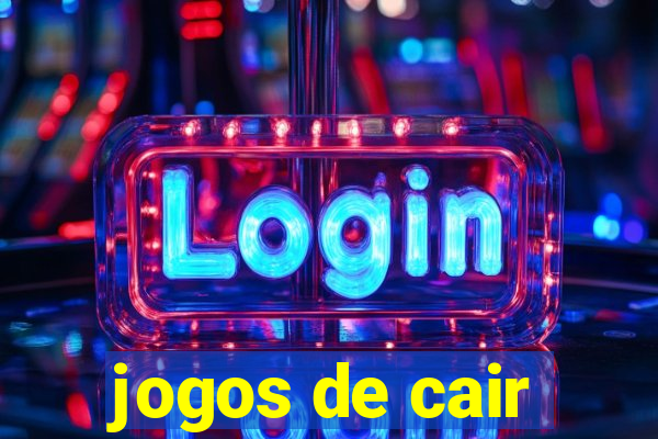 jogos de cair