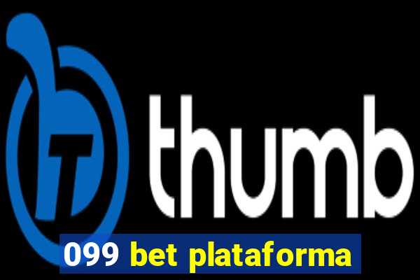 099 bet plataforma