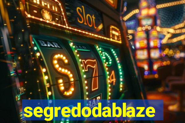 segredodablaze