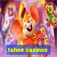 tahoe casinos