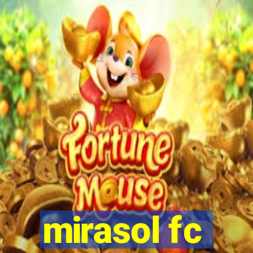 mirasol fc