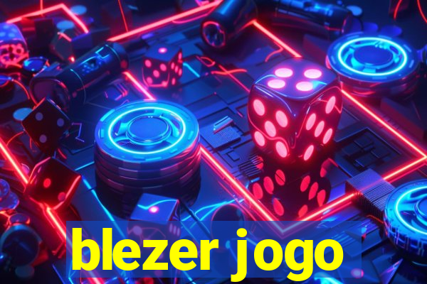 blezer jogo