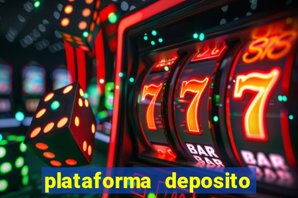 plataforma deposito minimo 5 reais