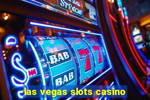 las vegas slots casino