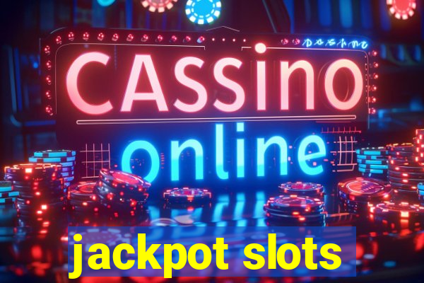 jackpot slots