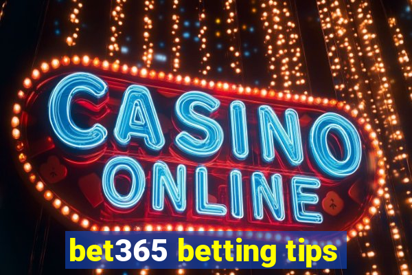 bet365 betting tips