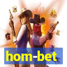 hom-bet