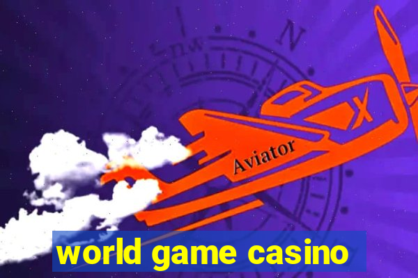 world game casino