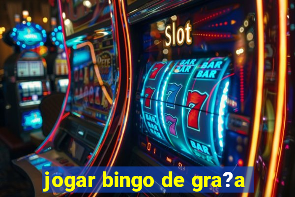 jogar bingo de gra?a