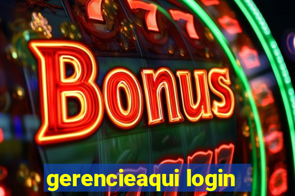 gerencieaqui login