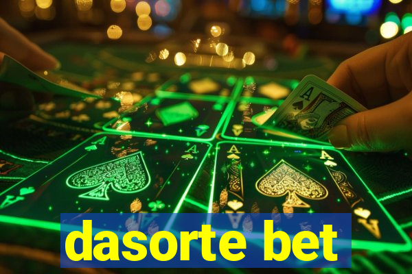 dasorte bet