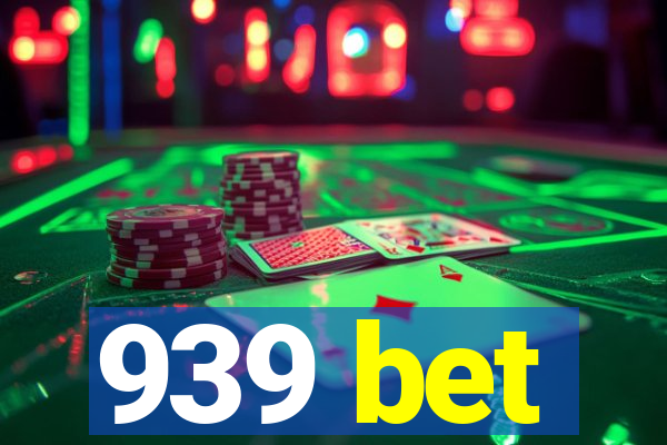 939 bet