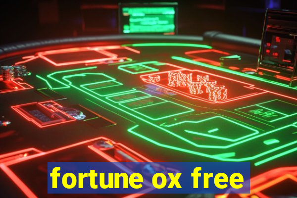 fortune ox free