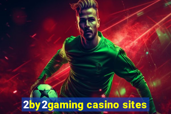 2by2gaming casino sites