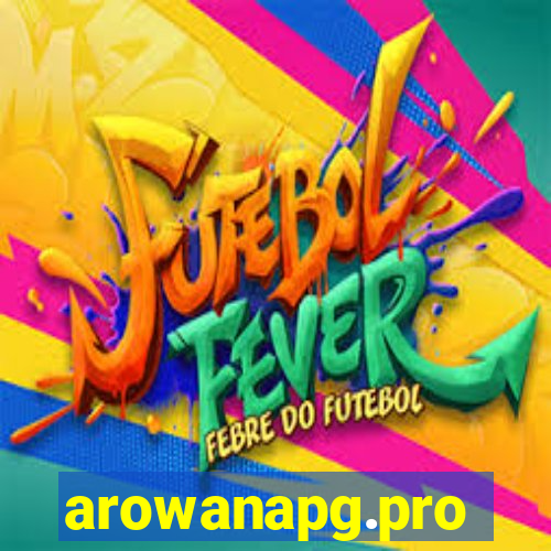 arowanapg.pro