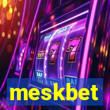 meskbet