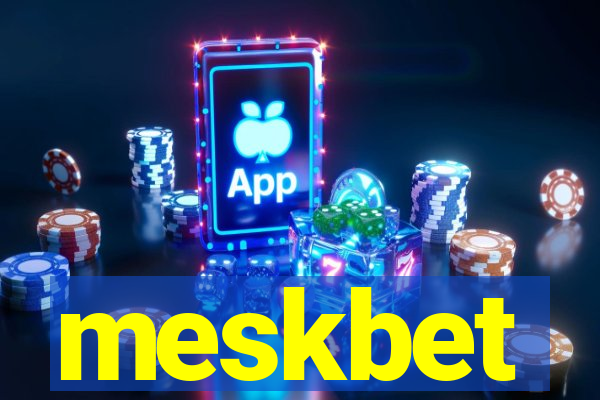 meskbet