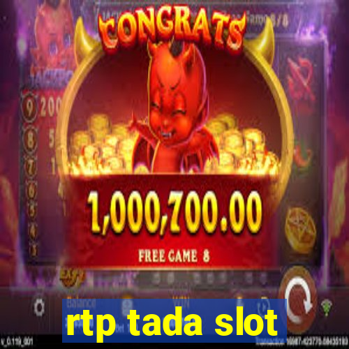 rtp tada slot